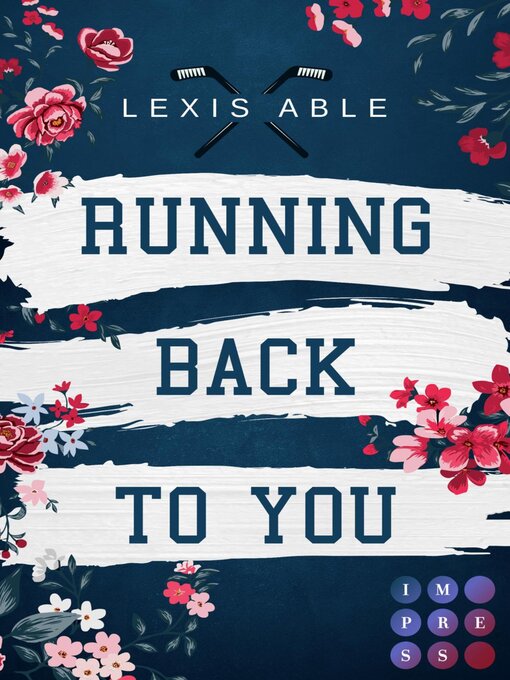 Title details for Running Back to You (»Back to You«-Reihe 1) by Lexis Able - Available